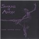 Swans Of Avon - When Heaven Falls