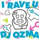Ravex Feat. DJ Ozma - I Rave U