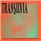 Transilvia - Screaming In The Basement Strapped To A Leather Spiderweb