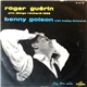 Roger Guérin, Benny Golson With Bobby Timmons - Roger Guérin - Benny Golson