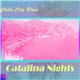 Chiba City Blues - Catalina Nights