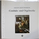 Johann Jakob Froberger, Gustav Leonhardt - Cembalo- Und Orgelwerke