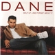 Dane - Shut Up ...And Forget About It