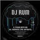 DJ Rum - Plead With Me / Emerald (The Antidote)