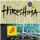 Hiroshima - L.A.