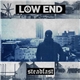 Low End - Steadfast