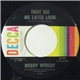 Bobby Wright - That See Me Later Look