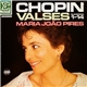Chopin - Maria João Pires - Valses, Numeros 1-14