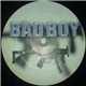 Bad Boy - Bad Boy