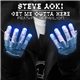 Steve Aoki Feat. Flux Pavilion - Get Me Outta Here