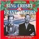 Bing Crosby & Frank Sinatra - Christmas With Bing Crosby & Frank Sinatra