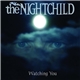 The Nightchild - Watching You