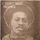 Kwame Opoku - I Don't Want Trouble