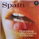 Spain - The Morning Becomes Eclectic Session