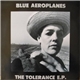 The Blue Aeroplanes - The Tolerance E.P.
