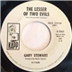 Gary Stewart - The Lesser Of Two Evils / Big Bertha The Truck Driving Queen