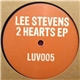 Lee Stevens - 2 Hearts EP