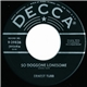 Ernest Tubb - So Doggone Lonesome / If I Never Have Anything Else