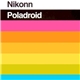 Nikonn - Poladroid