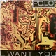Po.Lo - I Want You