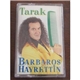Barbaros Hayrettin - Tarak
