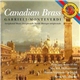 Canadian Brass - Gabrieli, Monteverdi - Antiphonal Music