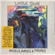 Little Blue - Angels, Horses & Pirates