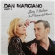 Dan Marciano - Boy I Believe Part 1
