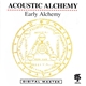 Acoustic Alchemy - Early Alchemy