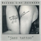 Second Line Jazzband - Jazz Tattoo