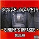 Bronze Nazareth - Sinuhe's Impasse/Delilah