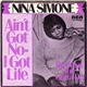 Nina Simone - Ain't Got No - I Got Life
