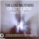 The Lost Brothers Featuring G Tom Mac - Cry Little Sister (I Need U Now)