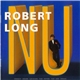 Robert Long - Nu