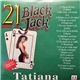 Tatiana - 21 Black Jack