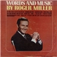 Roger Miller - Words And Music By Roger Miller