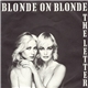 Blonde On Blonde - The Letter