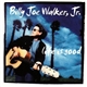 Billy Joe Walker Jr. - Life Is Good