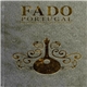 Various - Fado Portugal: 200 Anos De Fado / 200 Years Of Fado