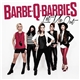 Barbe-Q-Barbies - Let Me Out