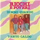 Ricchi E Poveri - Dimmi Quando