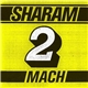 Sharam - Mach 2 EP