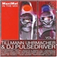 Tillmann Uhrmacher & DJ Pulsedriver - MaxiMal In The Mix Vol. II