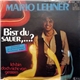 Mario Lehner - Bist Du Sauer,...?