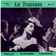 Callas, Albanese, Savarese, Gabriele Santini , The Cetra Chorus, The Symphony Orchestra Of Radiotelevisione Italiana - Excerpts From La Traviata No. 2