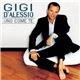 Gigi D'Alessio - Uno Come Te