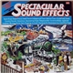 No Artist - Spectacular Sound Effects (Album Two Of Two Album Set)