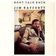 Jim Rafferty - Don't Talk Back