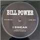 Bill Power - I Swear