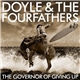 Doyle & The Fourfathers - The Governor Of Giving Up